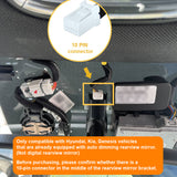 Hyundai/KIA/Genesis models equipped with auto-dimming rearview mirror has this 10-pin connector.