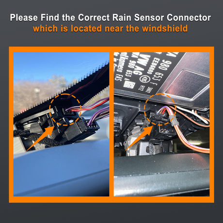 Instructions to find the correct rain sensor connector near the windshield with labeled images.